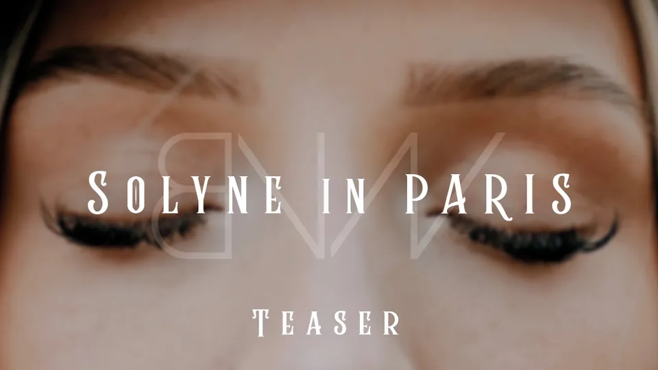Solyne in Paris - Teaser